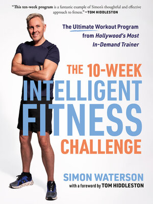 cover image of The 10-Week Intelligent Fitness Challenge